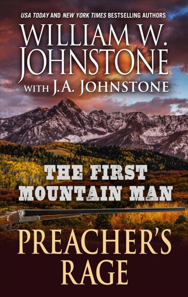 Preacher's rage / William W. Johnstone with J. A. Johnstone.
