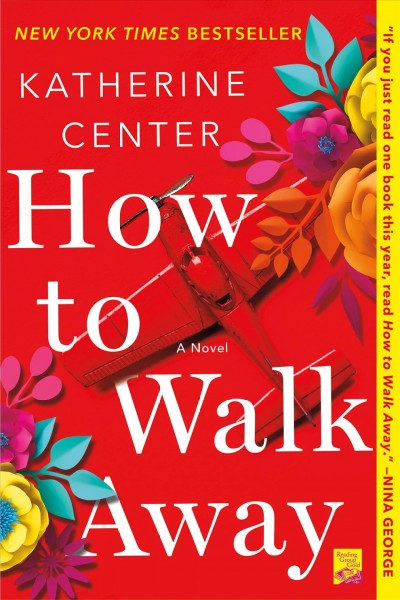 How to walk away / Katherine Center.