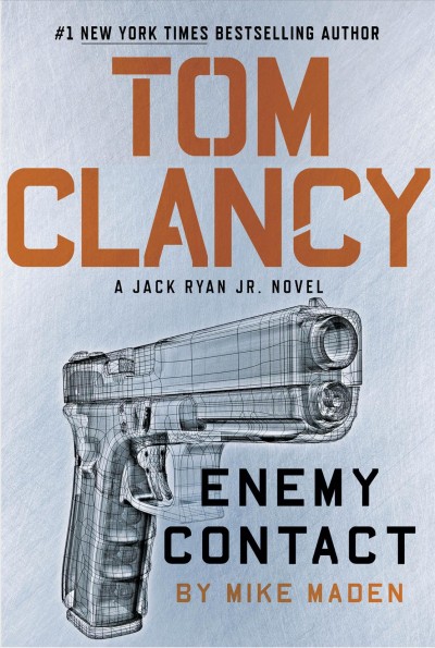 Enemy contact / [created by] Tom Clancy ; Mike Maden.