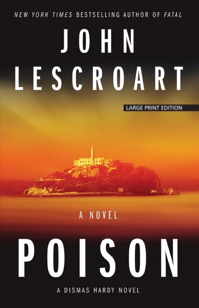 Poison / John Lescroart.