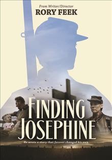 Finding Josephine [videorecording] / Hickory Films presents ; directed by Rory Feek ; written by Rory Feek & Aaron Carnahan ; produced by Aaron Carnahan [and three others]. 