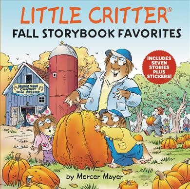 Little Critter Fall Storybook Favorites: Includes 7 Stories 