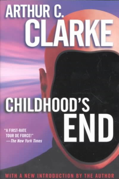 Childhood's end / Arthur C. Clarke ; with an introduction by the author.
