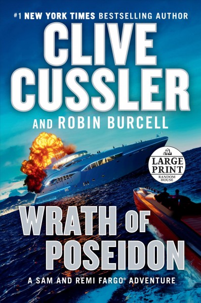 Wrath of poseidon  [large print] / Clive Cussler and Robin Burcell.