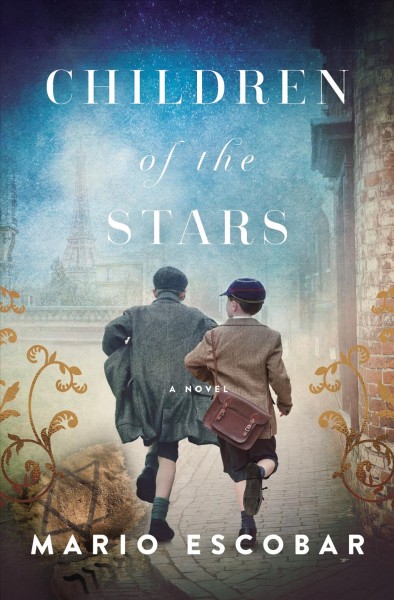 Children of the stars : a novel / Mario Escobar.