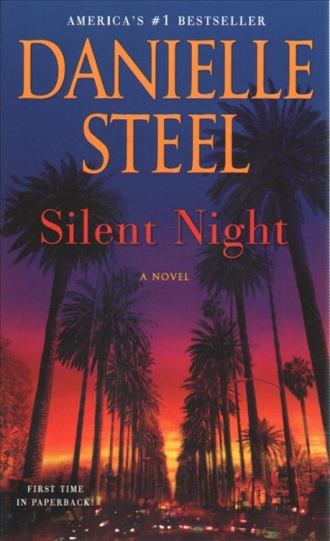 Silent night : a novel / Danielle Steel.