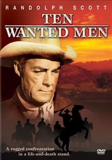 Ten wanted men [videorecording] / Columbia Pictures Corporation presents ; a Scott-Brown production ; screen play by Kenneth Gamet ; story by Irving Ravetch, Harriet Frank, Jr. ; associate producer, Randolph Scott ; produced by Harry Joe Brown ; directed by Bruce Humberstone.