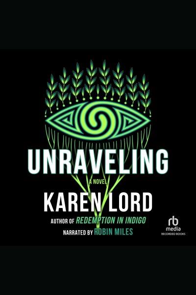 Unraveling [electronic resource] / Karen Lord.