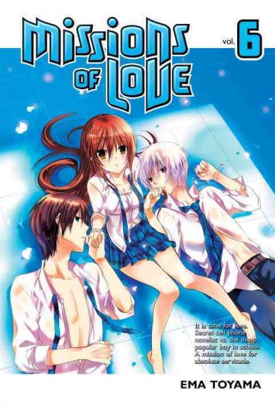 Missions of love. Volume 6 / Ema Toyama.