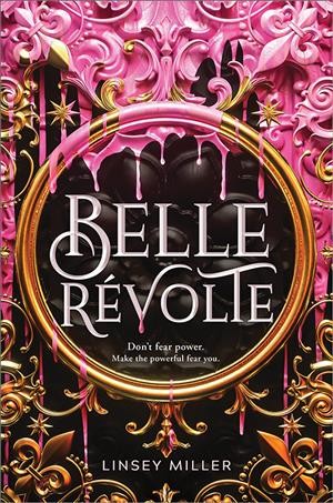 Belle revolte / Linsey Miller.