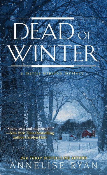 Dead of winter / Annelise Ryan.