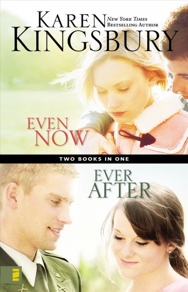 Even now : Ever after Paperback{} : two books in one