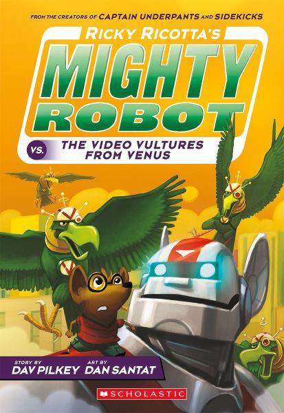 Ricky Ricotta's mighty robot vs. the vodoo vultures from venus Paperback{}