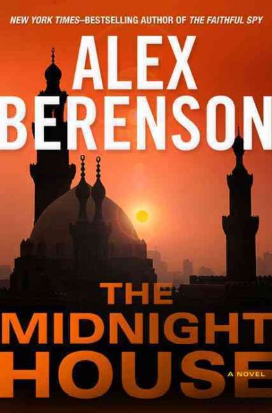 Midnight house, The  Hardcover{} Alex Berenson.