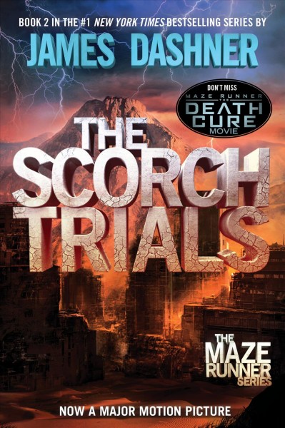 Scorch trials, The Trade Paperback{} by James Dashner.