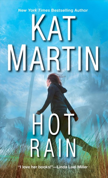 Hot rain / Kat Martin.