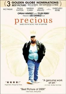 Precious [DVD videorecording] / presented by Oprah Winfrey and Tyler Perry ; Lee Daniels Entertainment ; Smokewood Entertainment Group ; produced by Lee Daniels, Gary Magness, Sarah Siegel-Magness ; screenplay by Geoffrey Fletcher ; directed by Lee Daniels.