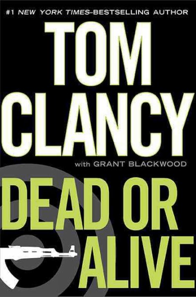 Dead or Alive/ Tom Clancy with Grant Blackwood.