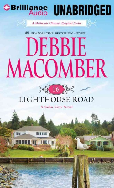 16 Lighthouse Road [sound recording] Debbie Macomber.