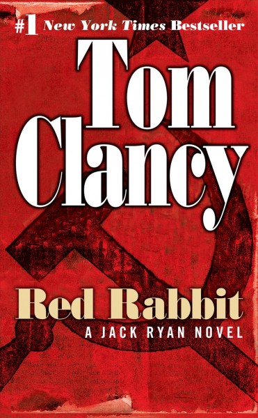 Red Rabbit : v. 3 : Jack Ryan / Tom Clancy.