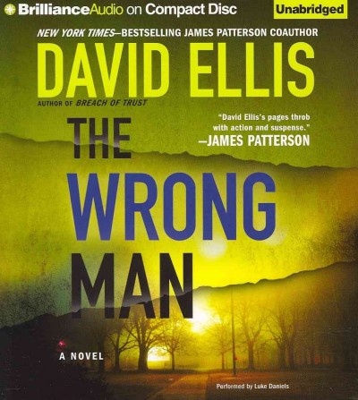 The Wrong Man : v. 3 [sound recording] : Jason Kolarich / David Ellis.