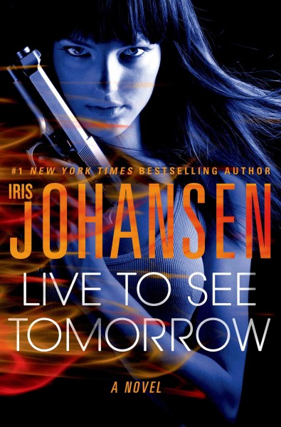 Live to See Tomorrow : v. 3 : Catherine Ling / Iris Johansen.