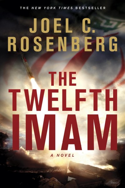 The Twelfth Imam : v. 1 : David Shirazi / Joel C. Rosenberg.