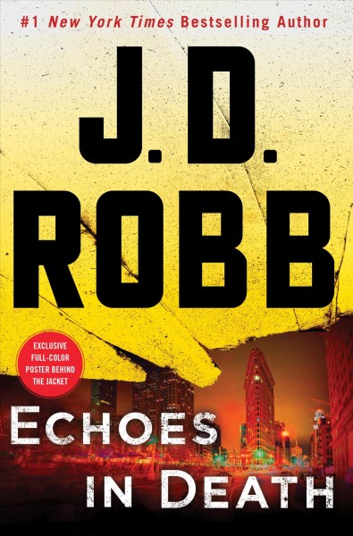 Echoes in Death : v. 44 : In Death / J.D. Robb.