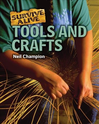 Tools and crafts / Neil Champion.
