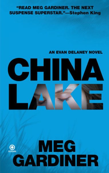 China lake : v. 1 : an Evan Delaney novel / Meg Gardiner.