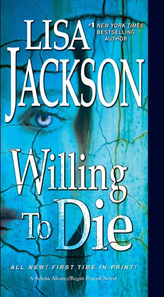 Willing to die:v.8: Alvarez & Pescoli series / Lisa Jackson.