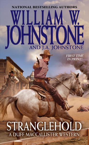 Stranglehold : v. 9 : Duff MacCallister Western / William W. Johnstone ; with J.A. Johnstone.
