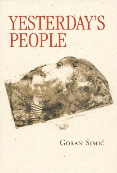 Yesterday's people [electronic resource] : stories / Goran Simić.
