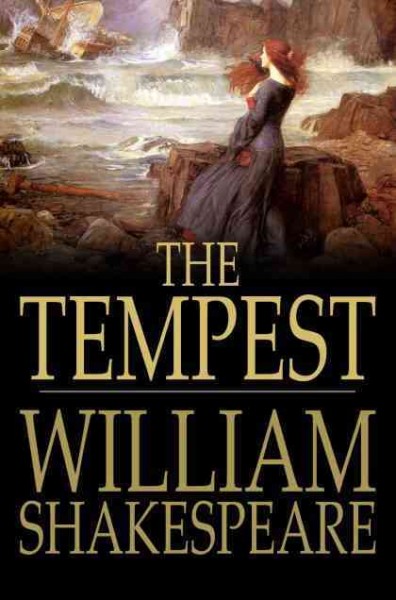 The tempest [electronic resource] / William Shakespeare.