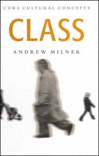 Class [electronic resource] / Andrew Milner.