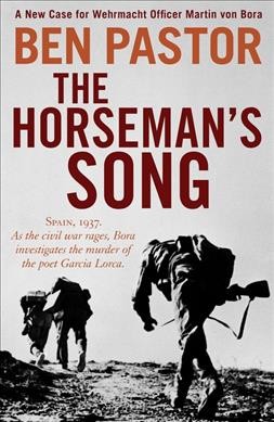 The horseman's song / Ben Pastor.