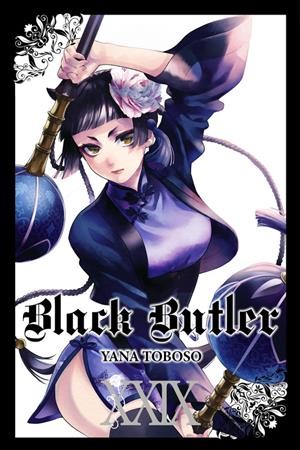 Black butler. XXIX / Yana Toboso ; translation, Tomo Kimura ; lettering, Bianca Pistillo, Lys Blakeslee.