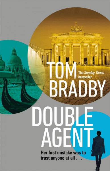 Double agent / Tom Bradby.