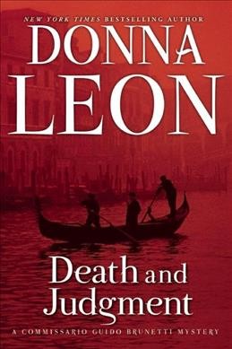 Death and judgement / Donna Leon.