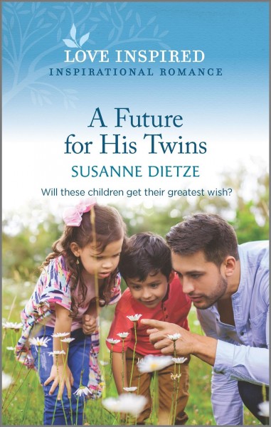 A future for his twins / Susanne Dietze