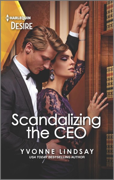 Scandalizing the CEO / Yvonne Lindsay.