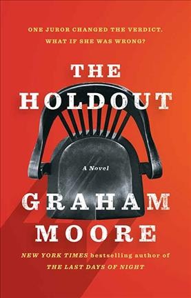 The holdout [large print] / Graham Moore.