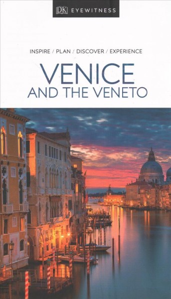 Venice and the Veneto / main contributors, Jo-Ann Titmarsh, Susie Bolton, Christopher Catling, Gillian Price, Sally Roy.