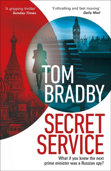 Secret service / Tom Bradby.