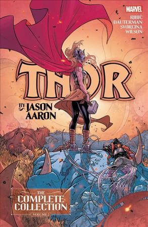 Thor : the complete collection. Volume 2 / by Jason Aaron.
