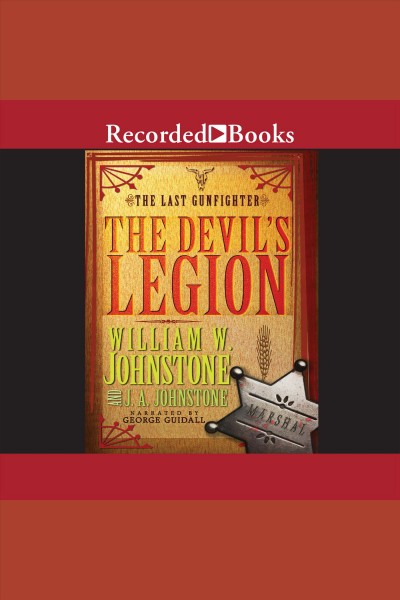 Devil's legion [electronic resource] : Last gunfighter series, book 14. Johnstone William W.