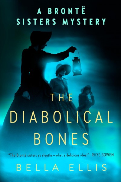The diabolical bones / Bella Ellis.