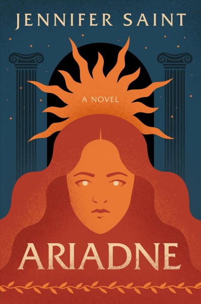 Ariadne : a novel / Jennifer Saint.