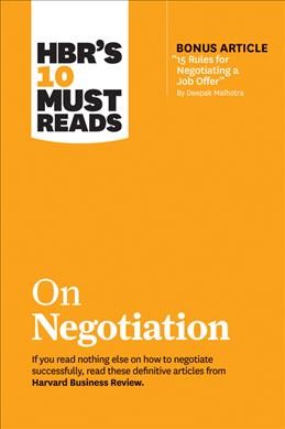HBR's 10 must reads on negotiation.