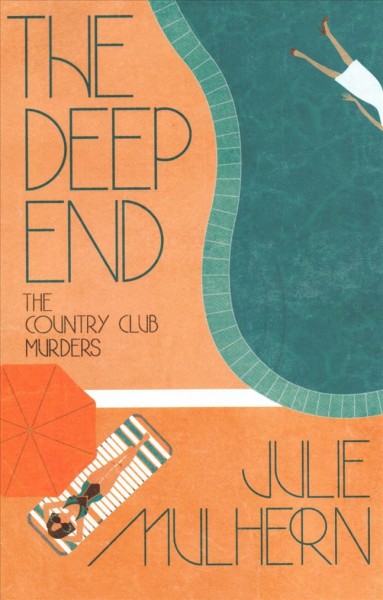 The deep end / Julie Mulhern.